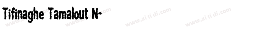 Tifinaghe Tamalout N字体转换